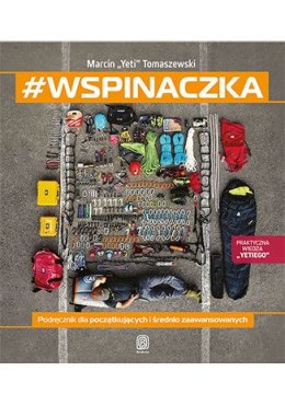 #wspinaczka. Podręcznik dla początkujących i średnio zaawansowanych