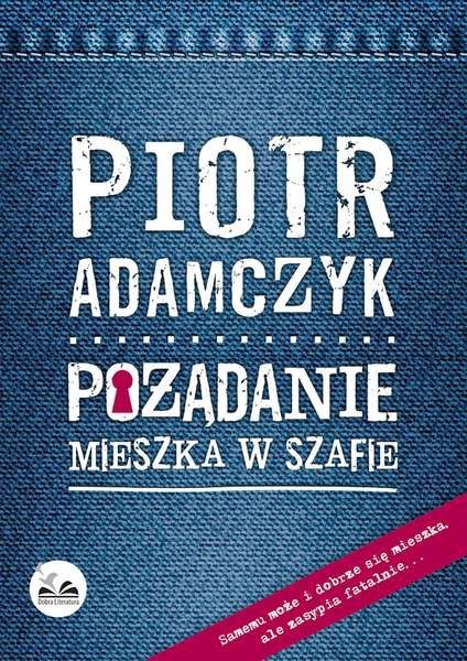 Pożądanie mieszka w szafie wyd. 2