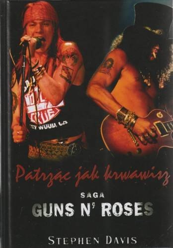 Guns n roses patrząc jak krwawisz wyd. 5