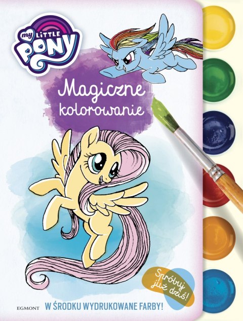 My Little Pony. Magiczne kolorowanie