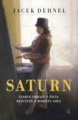 Saturn czarne obrazy z życia mężczyzn z rodziny goya