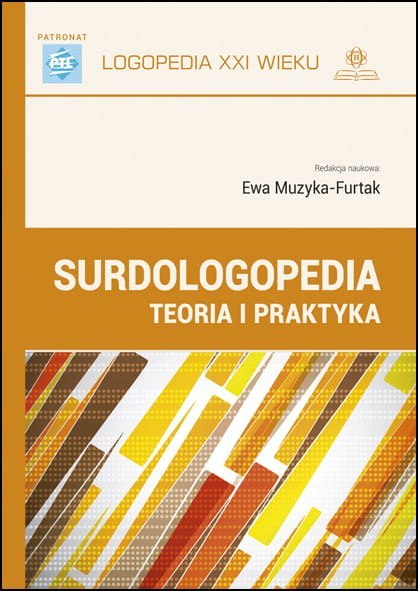 Surdologopedia teoria i praktyka