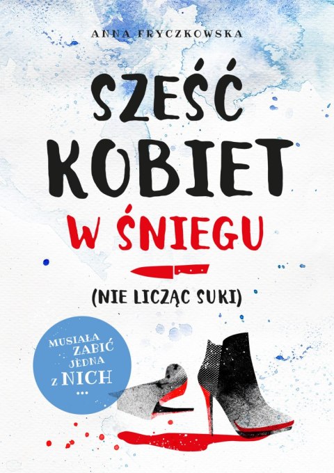 Sześć kobiet w śniegu nie licząc suki