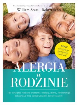 Alergia w rodzinie jak rozwiązać rodzinne problemy z alergią astmą nietolerancją pokarmową oraz dolegliwościami towarzyszącymi