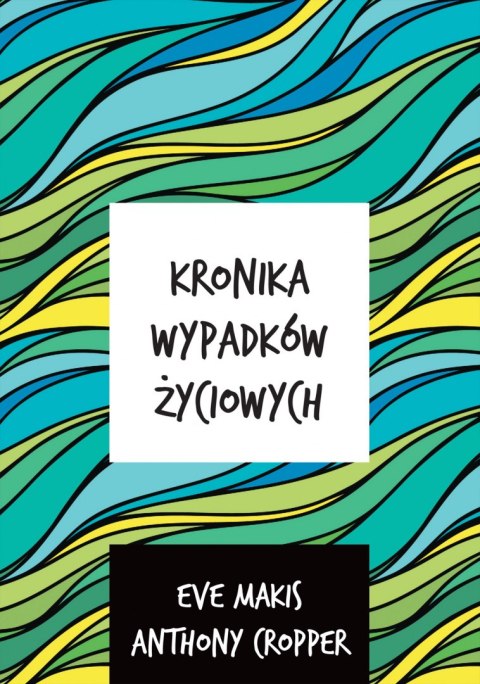 Kronika wypadków życiowych