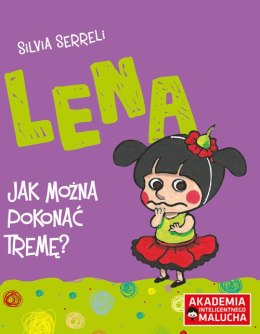 Lena Jak można pokonać tremę?