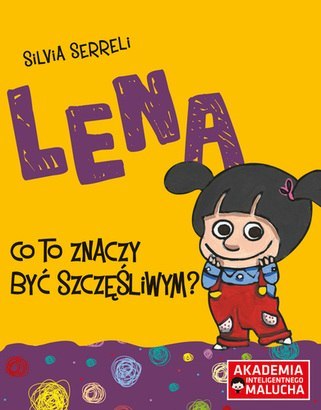 Lena co to znaczy być szczęśliwym