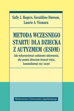 Metoda wczesnego startu dla dziecka z autyzmem (ESDM)