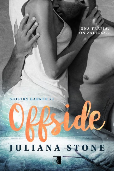 Offside. Siostry Barker. Tom 1