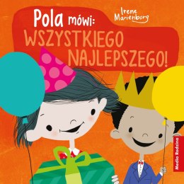 Pola mówi: Wszystkiego najlepszego