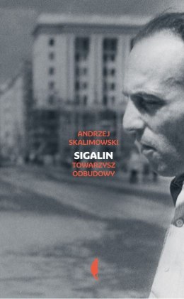 Sigalin towarzysz odbudowy