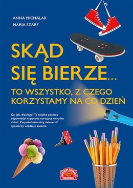 Skąd się bierze to wszystko z czego korzystamy na co dzień