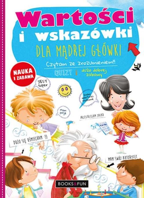 Wartości i wskazówki dla mądrej główki