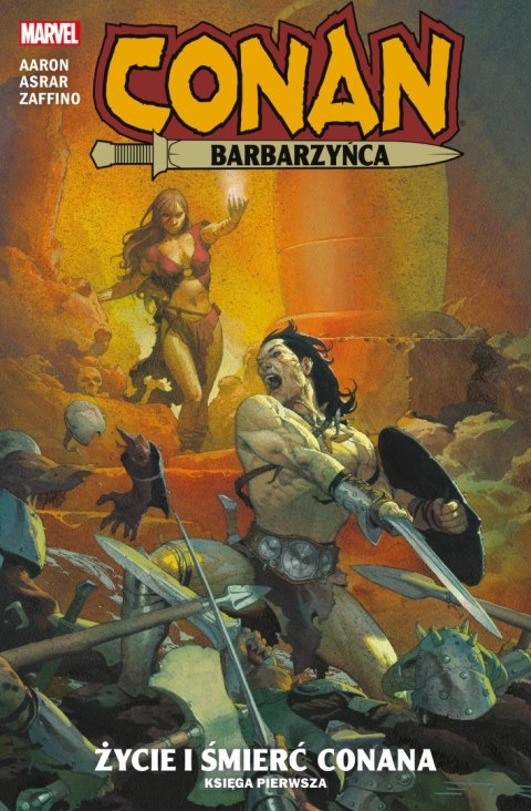 Życie i śmierć Conana Conan barbarzyńca Tom 1