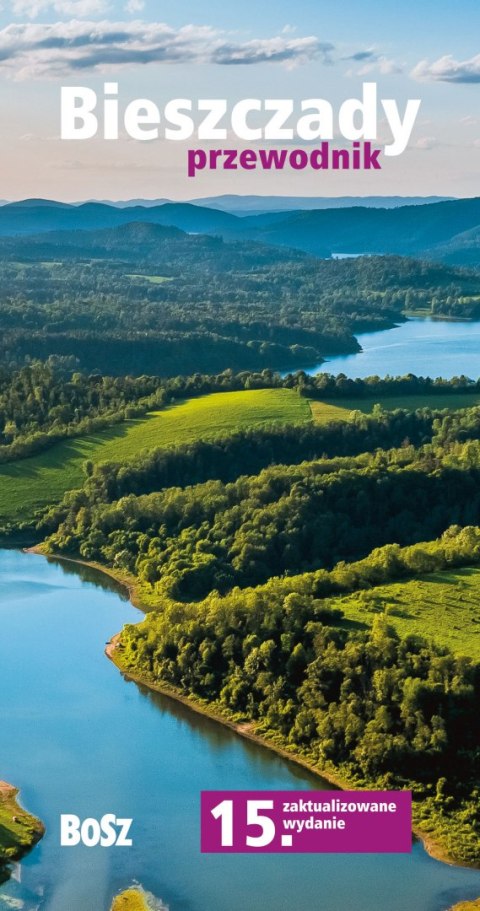 Bieszczady. Przewodnik wyd. 15