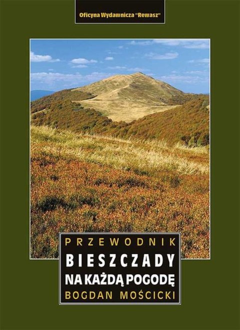 Bieszczady na każdą pogodę. Przewodnik