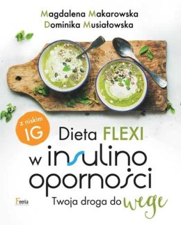 Dieta flexi w insulinooporności twoja droga do wege