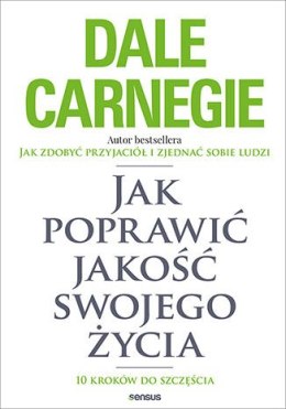 Jak poprawić jakość swojego życia 10 kroków do szczęścia