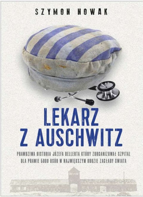 Lekarz z Auschwitz