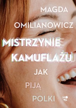 Mistrzynie kamuflażu. Jak piją Polki.