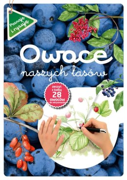 Owoce naszych lasów wyd. 2021