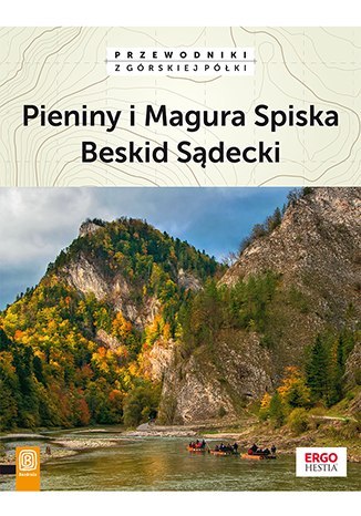 Pieniny i Magura Spiska. Beskid Sądecki wyd. 2