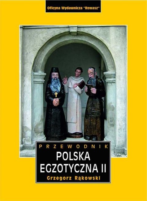 Polska egzotyczna przewodnik Tom 2 wyd. 5