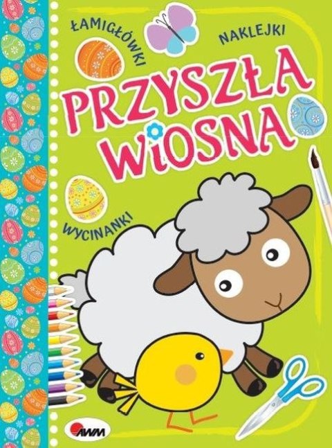 Przyszła wiosna. Łamigłówki, naklejki wycinanki