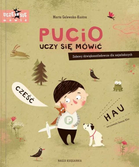 Pucio uczy się mówić zabawy dźwiękonaśladowcze dla najmłodszych wyd. 2