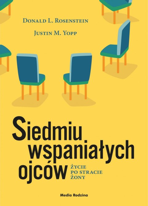 Siedmiu wspaniałych ojców życie po stracie żony