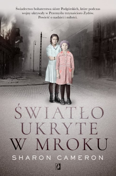 Światło ukryte w mroku