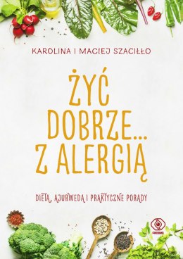 Żyć dobrze z alergią