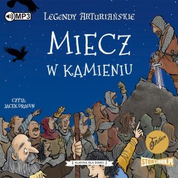 CD MP3 Miecz w kamieniu. Legendy arturiańskie. Tom 3