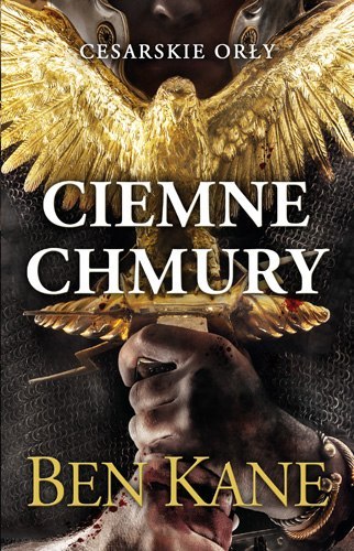 Cesarskie orły. Ciemne chmury