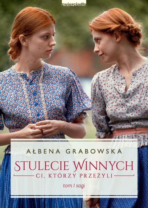 Ci, którzy przeżyli. Stulecie Winnych. Tom 1 (okładka filmowa)