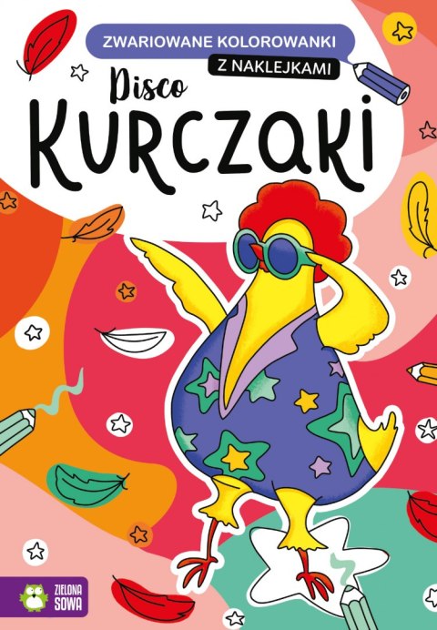 Disco kurczaki. Zwariowane kolorowanki