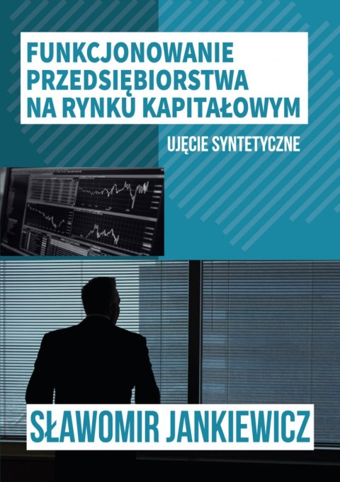 Funkcjonowanie przedsiębiorstwa na rynku kapitałowym