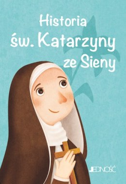 Historia św. Katarzyny ze Sieny. Wielcy przyjaciele Jezusa