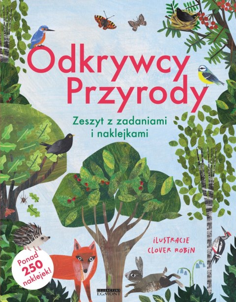 Odkrywcy przyrody. Zeszyt z zadaniami i naklejkami