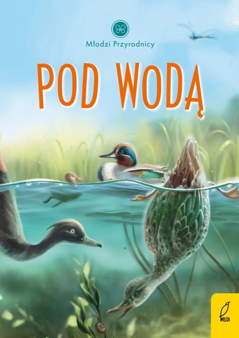 Pod wodą. Młodzi przyrodnicy