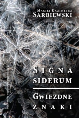 Signa siderum. Gwiezdne znaki