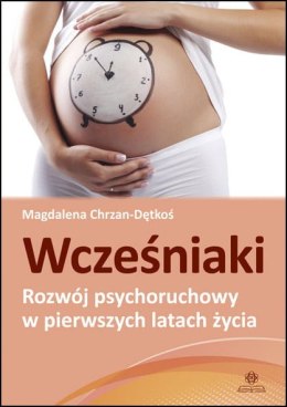 Wcześniaki - rozwój psychoruchowy w pierwszych latach życia