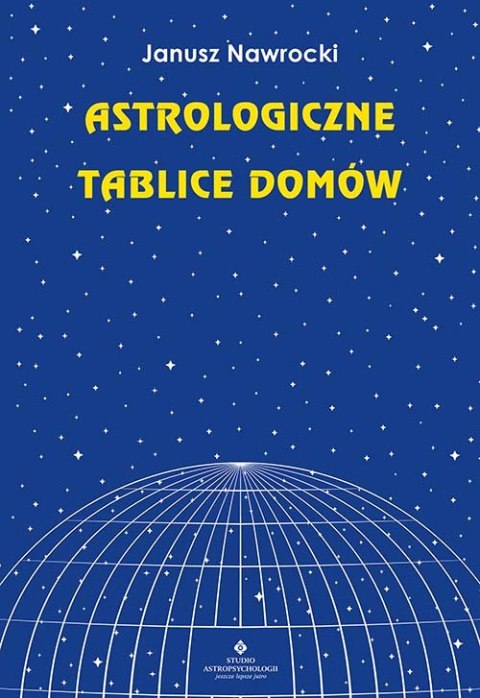 Astrologiczne tablice domów wyd.2021