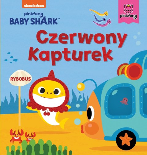 Czerwony Kapturek. Baby Shark