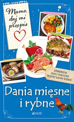 Dania mięsne i rybne. Mamo, daj mi przepis