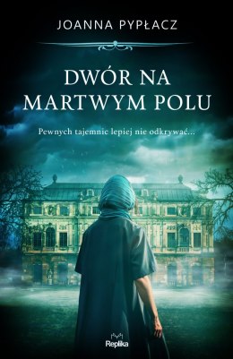 Dwór na Martwym Polu