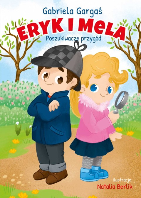 Eryk i Mela. Poszukiwacze przygód Eryk i Mela. Poszukiwacze przygód