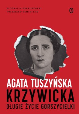 Krzywicka. Długie życie gorszycielki wyd. 2021