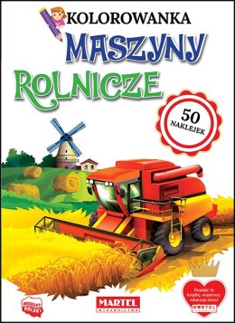 Maszyny rolnicze. Kolorowanka z naklejkami