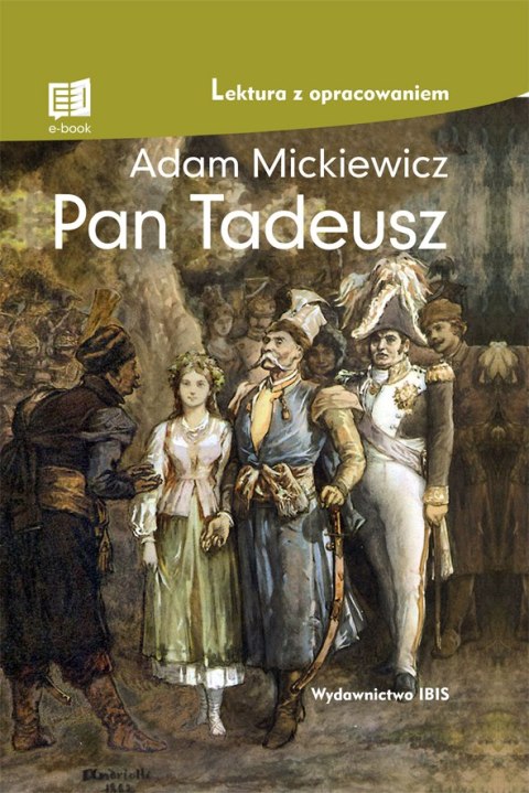 Pan Tadeusz. Lektura z opracowaniem